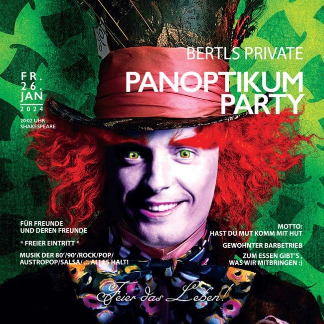Panoptikum Party - a private party for friends and their friends. A wild mix through all genres I personally like